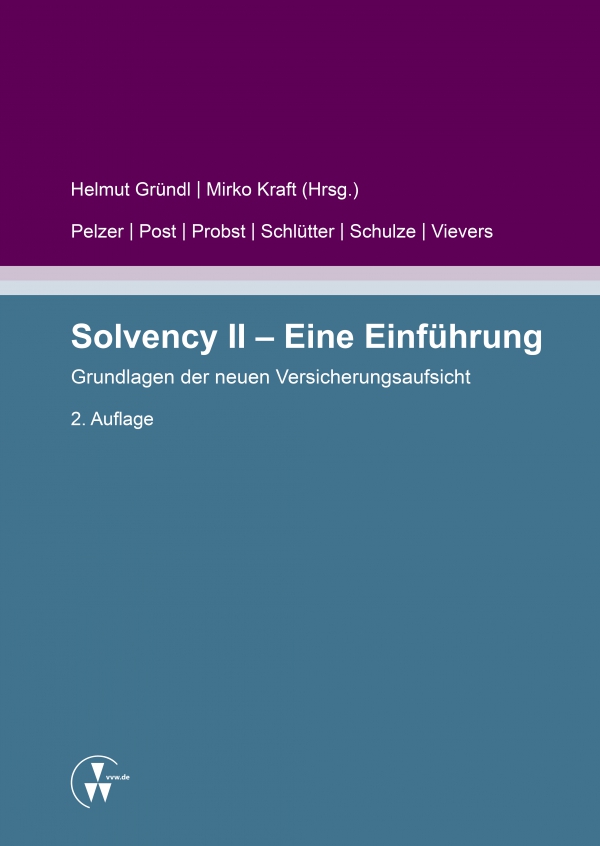 Buchcover mit dem Titel „Solvency II – Eine Einführung: Grundlagen der neuen Versicherungsaufsicht, 2. Auflage“ von Helmut Gründl und anderen, präsentiert in Zusammenarbeit mit der Hochschule Coburg. Der Einband ist dunkelblaugrün mit weißem und violettem Text.